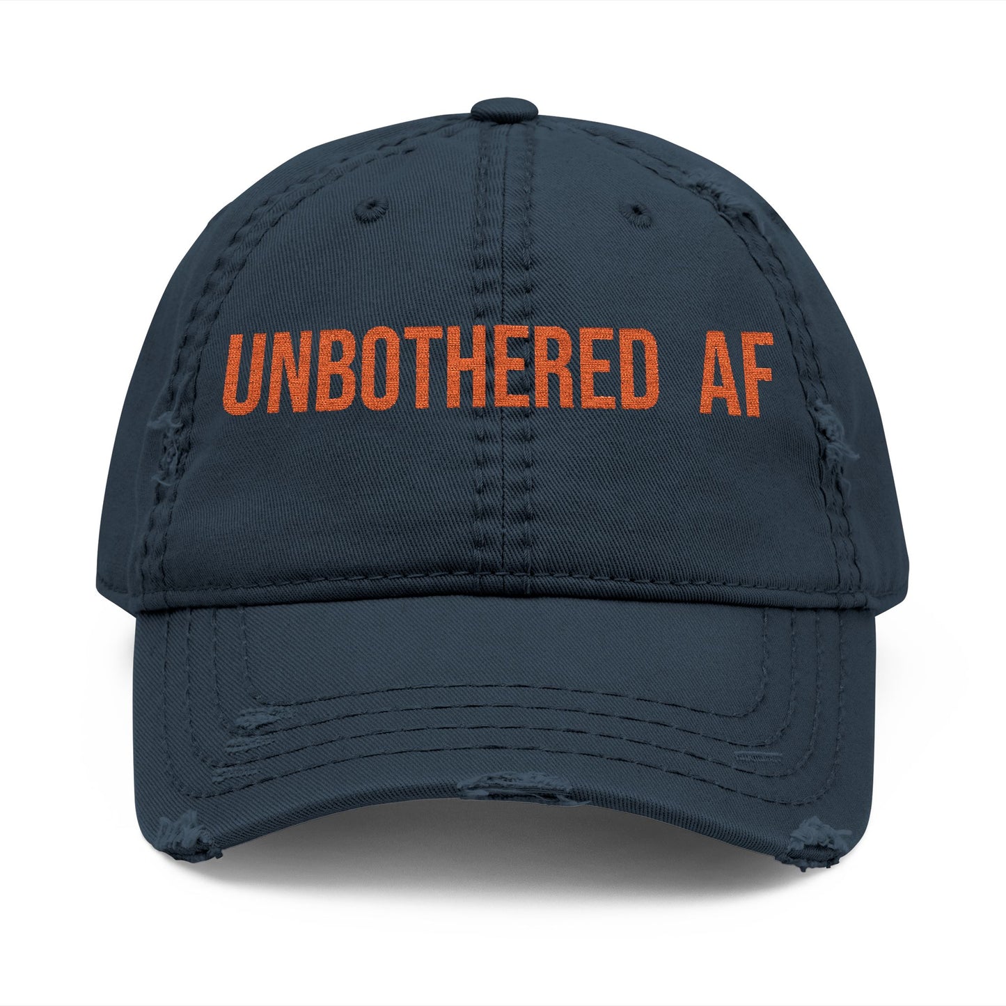 Unbothered AF – Distressed Hat