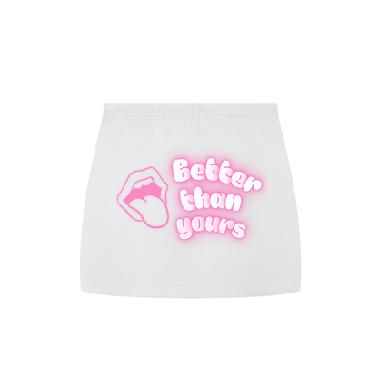 Better Than Yours Skirt