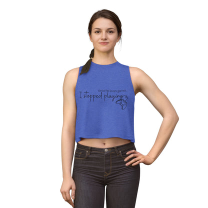 I Stopped Playing Cropped Tee