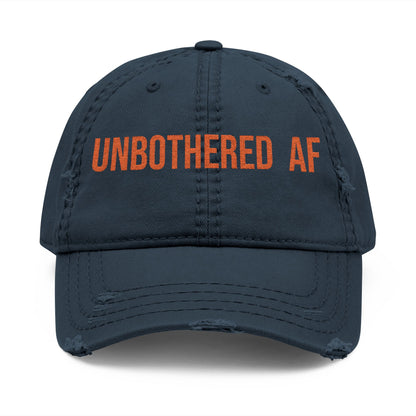 Unbothered AF – Distressed Hat