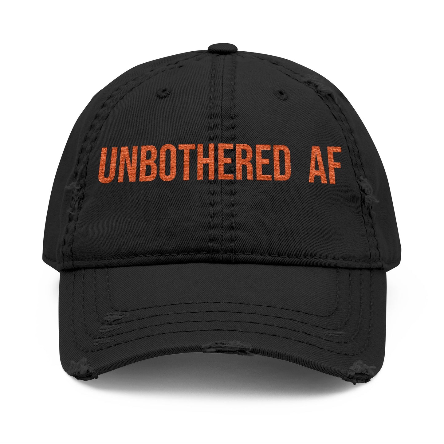 Unbothered AF – Distressed Hat