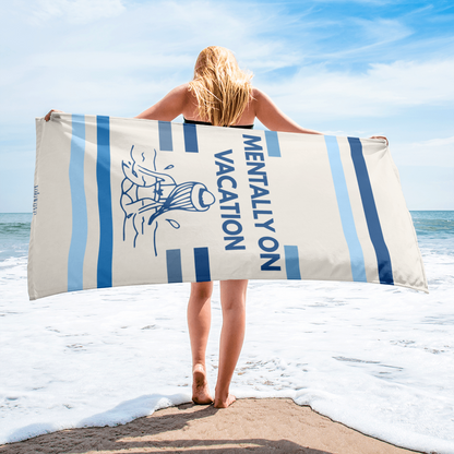 MENTALLY ON VACATION | Beach Towel - BLUE