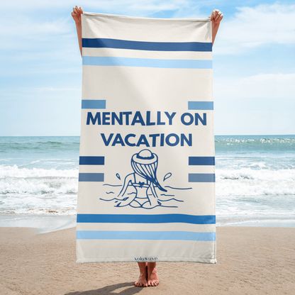 MENTALLY ON VACATION | Beach Towel - BLUE