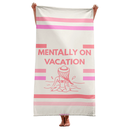Mentally On Vacation Towel - Pink