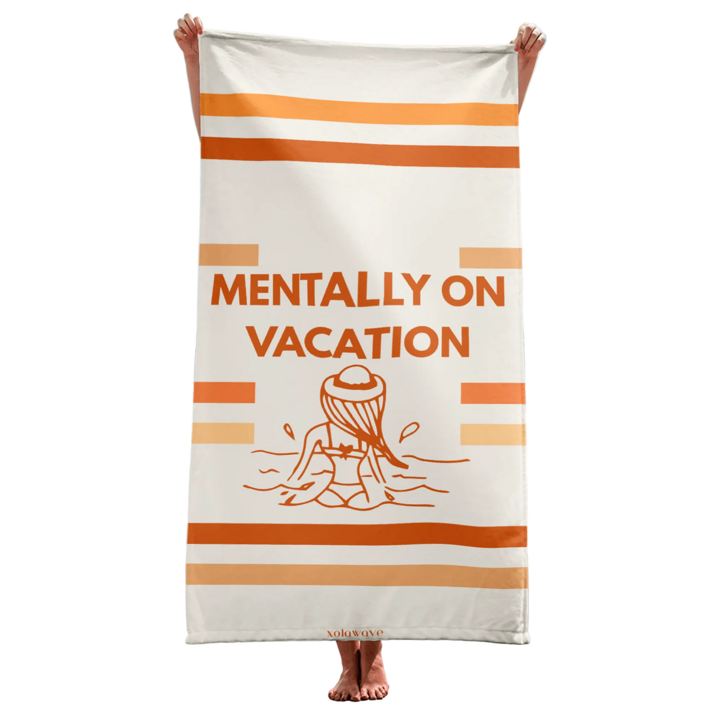 Mentally On Vacation Towel - Orange