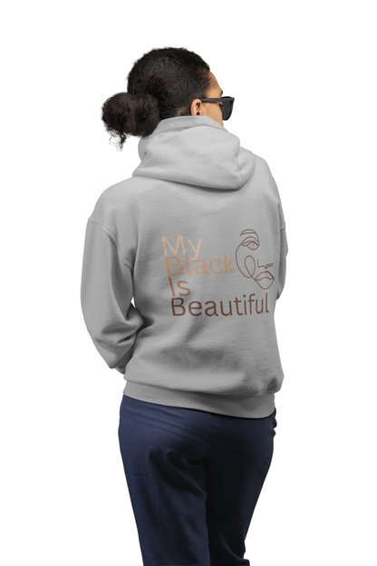 My Black Is Beautiful Hoodie